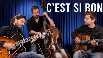 C'est Si Bon ⎮Joscho Stephan Trio