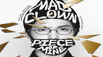 Mad Clown (매드클라운) - 때려박는 랩 (Bonus Track) [3rd Mini Album - PIECE OF MINE]