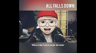 All falls down - 叁块木头肉