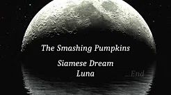 The Smashing Pumpkins - Luna - Lyrics & 日本语字幕