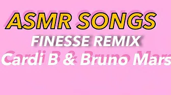 ASMR Finesse Remix - Cardi B Bruno Mars ASMR Version